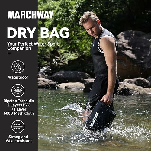 Man using a Marchway dry bag in a river, highlighting waterproof and strong features.